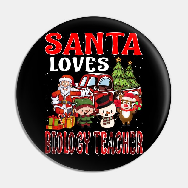 Santa Loves Biology Teacher Pin by intelus