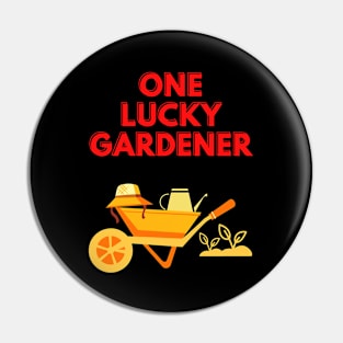 One lucky gardener T shirt hoodie mug cases magnet pin Pin