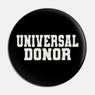 Universal Donor Word Pin