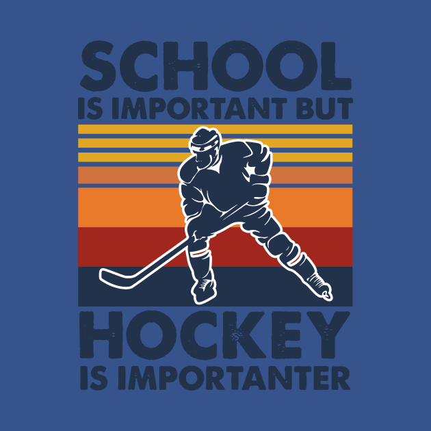 School Is Important But Hockey Is Importanter 2 by crnamer