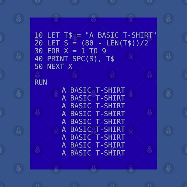 A BASIC T-Shirt - Blue BG by The Corner Cabinet