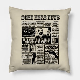 SOME MORE NEWS - NEWSPAPER Pillow