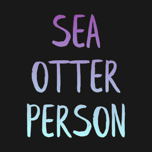 Sea otter person T-Shirt