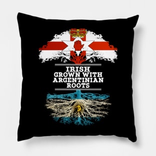 Northern Irish Grown With Argentinian Roots - Gift for Argentinian With Roots From Argentina Pillow