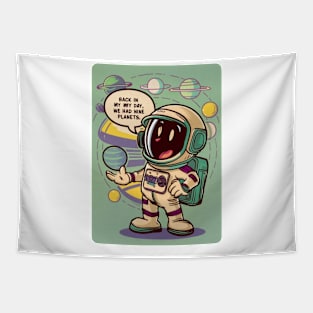 Back in my day we had nine planets Tapestry