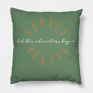 Adventure Begins Pillow