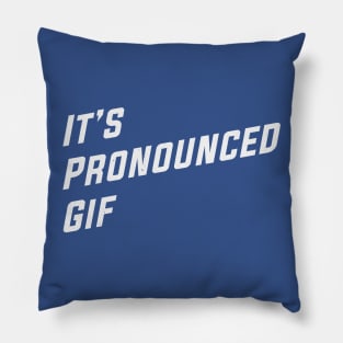 It's Pronounced Gif Pillow