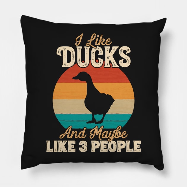 I Like Ducks and Maybe Like 3 People - Gifts for Farmers print Pillow by theodoros20