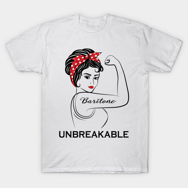 Discover Baritone Unbreakable - Baritone - T-Shirt