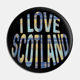 I LOVE SCOTLAND Blue, Grey and Yellow Tartan Colour Typography Design Pin