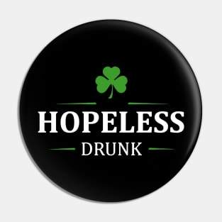 Hopeless Drunk Pin