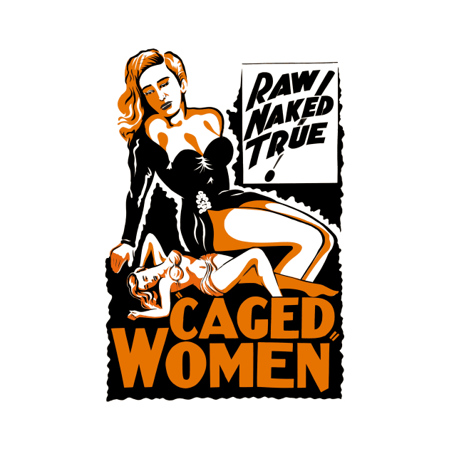 Caged Women Cult Classic by ZippyFraggle1