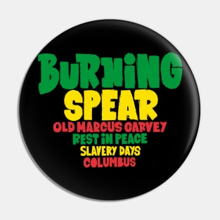 Burning Spear Reggae Tribute - Rasta Vibes Design Pin