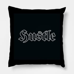 Hustle Design Pillow