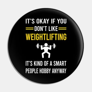 Smart People Hobby Weightlifting Lifting Pin