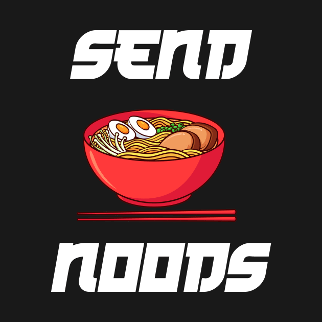 Send Noods by MissMorty2