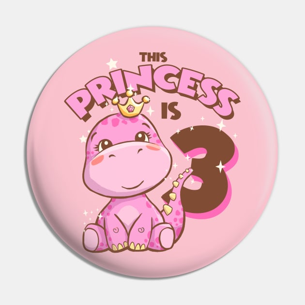 This Princess is 3 Girls 3th Birthday Pink Dinosaur Party Pin by Irene Koh Studio