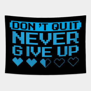 Never Give Up Tapestry