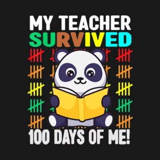 My Teacher Survived 100 Days Of Me Funny 100th Day Of School T-Shirt