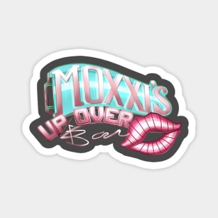 Moxxis up over Bar sign Magnet