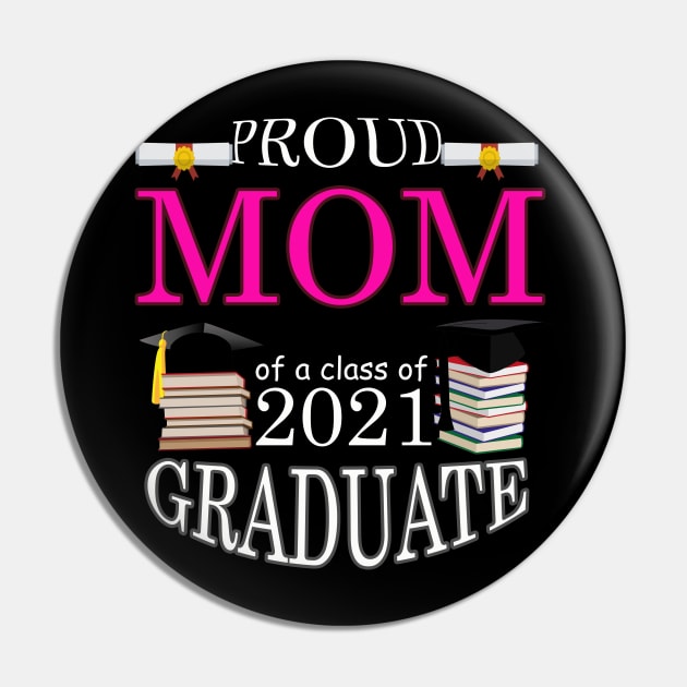 Proud MOM of a class of 2021 Graduate Pin by FERRAMZ