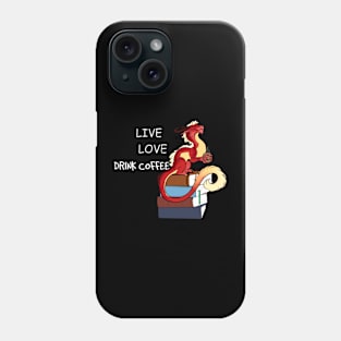 Live, love, drink coffee Phone Case