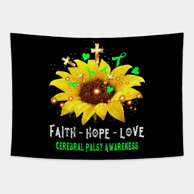 Faith Hope Love Cerebral Palsy Awareness Support Cerebral Palsy Warrior Gifts Tapestry by ThePassion99