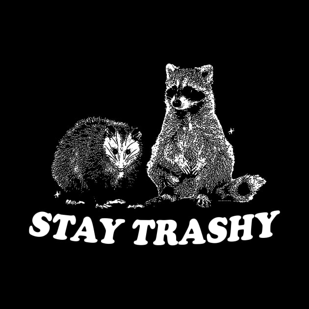 Stay Trashy Raccoon opossum t-shirt, Cartoon Meme by CamavIngora