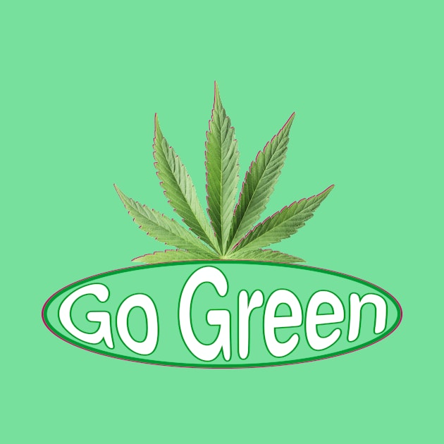 Go Green! ~ Pot Leaf by RainingSpiders