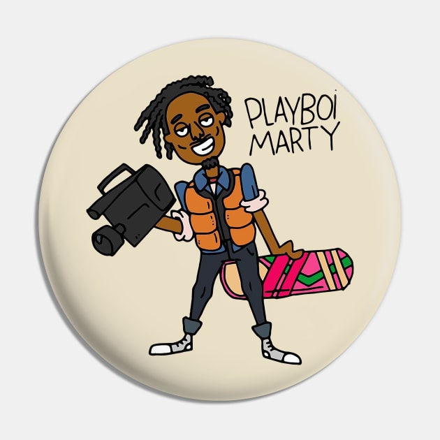 Playboi Marty Pin by couldbeanything