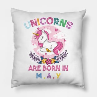 Unicorns Born In May Pillow