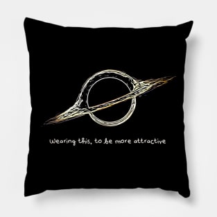 The Attraction of a Blackhole Pillow