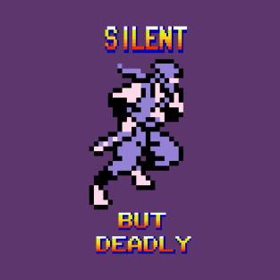 Silent But Deadly T-Shirt