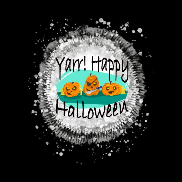 Yarr Happy Halloween Pirate Pumpkin Funny Bleach splatter Paint Tie Dye by joannejgg