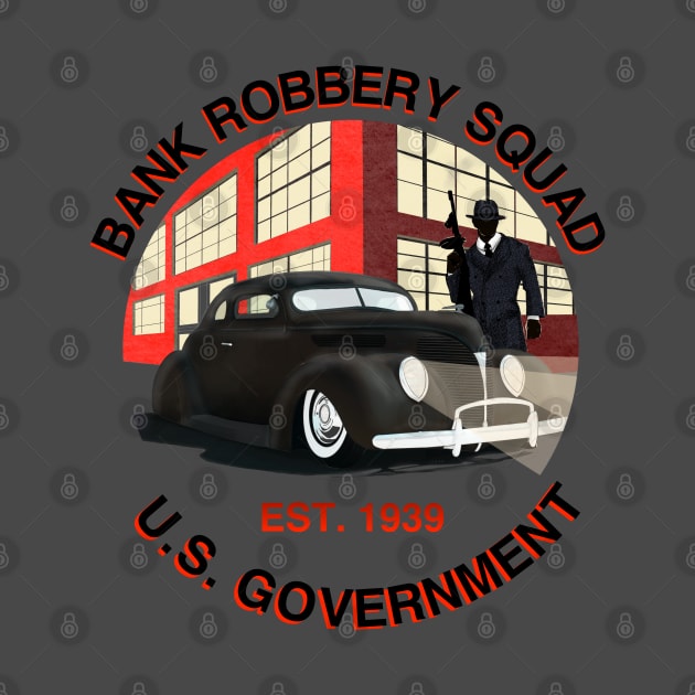United States Bank Robbery Squad 1939 by LensesAndWheels