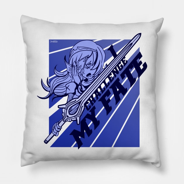 I Challenge my fate! Pillow by bside7715