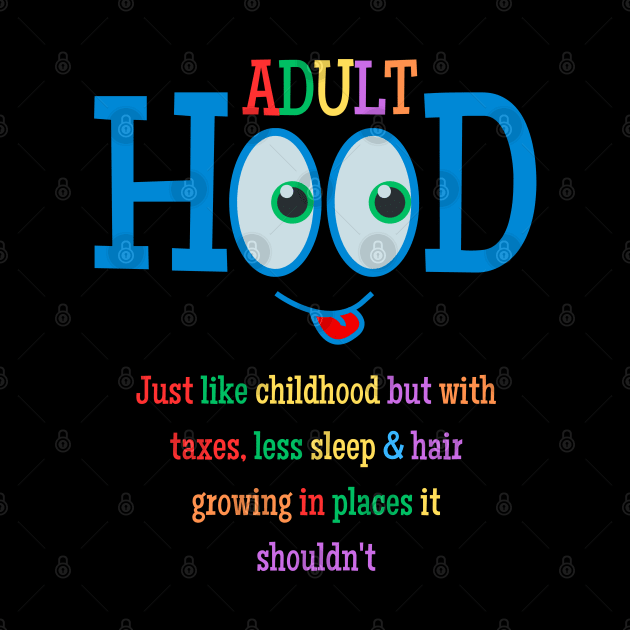 Adulthood by Kenny The Bartender's Tee Emporium