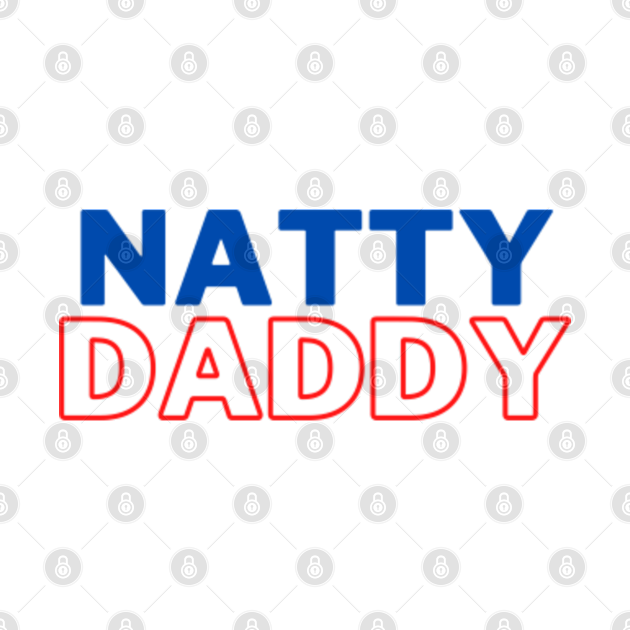 Discover Natty daddy - Natty Daddy - Father's Day Tank Top