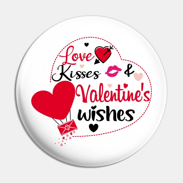 Love Kisses and Valentine's Wishes Pin by care store