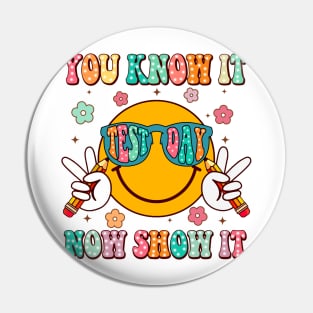 You Know It Now Show It, State Testing, Test Day, Rock The Test, Staar Test, Test Squad, Testing Day Pin