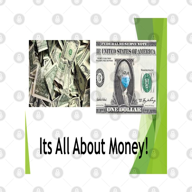 It's All About Money by Old Skool Queene 4 U