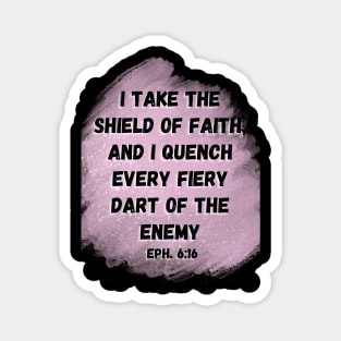 Ephesians 6:16 Magnet