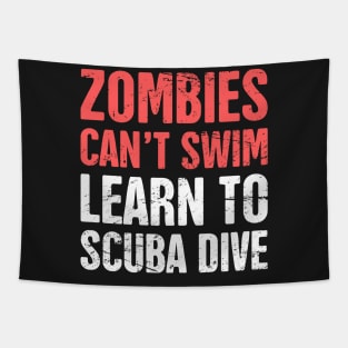 Zombies Can't Swim | Learn To Scuba Dive Tapestry