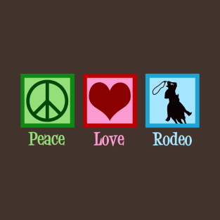 Peace Love Rodeo T-Shirt