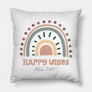 Happy Vibes All Day | Positive Attitude | Boho Rainbow Pillow