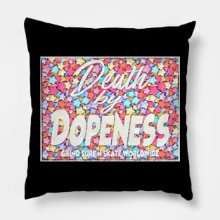 Death by Dopeness Pillow