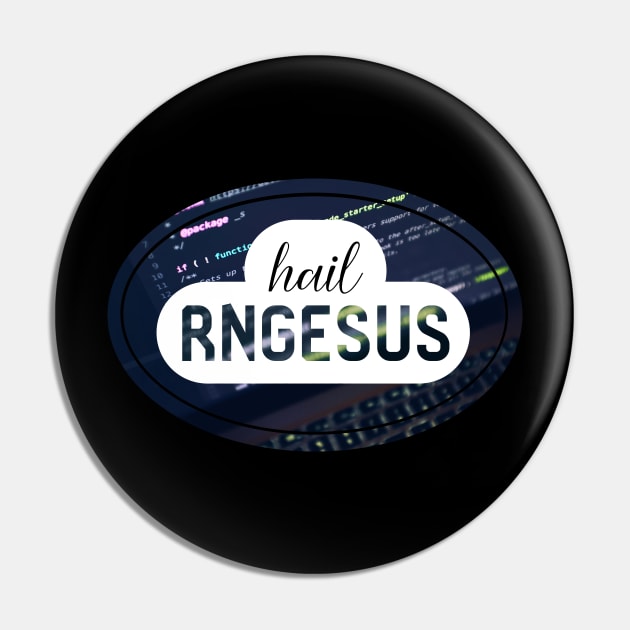 Rng Rngesus Funny Coder Coding Pin by yellowpomelo