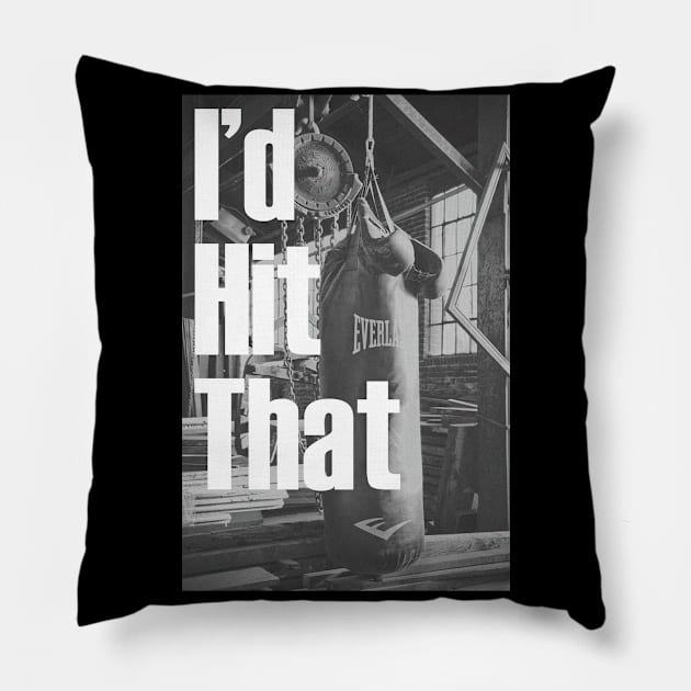 I'd Hit That Pillow by BenTell