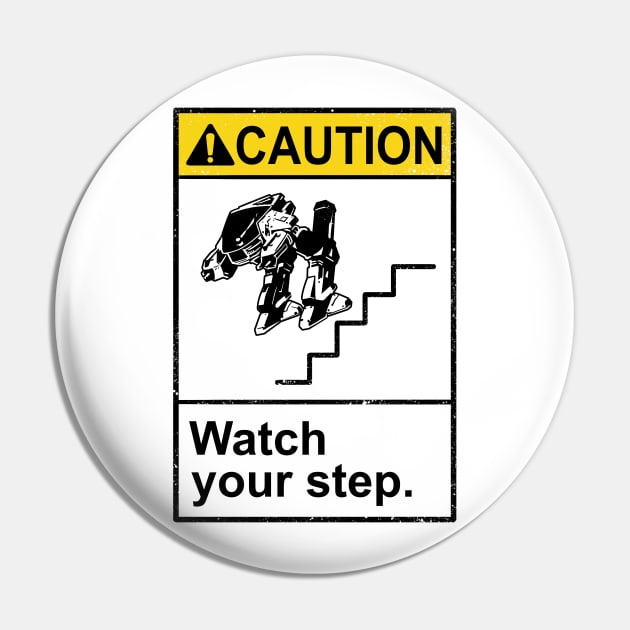 Watch Your Robotic Steps Pin by Vincent Trinidad Art