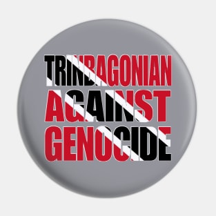 Trinbagonian Against Genocide - Flag Colors - Double-sided Pin